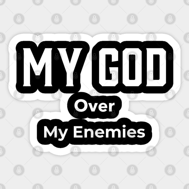 My God over My Enemies Sticker by Athenis